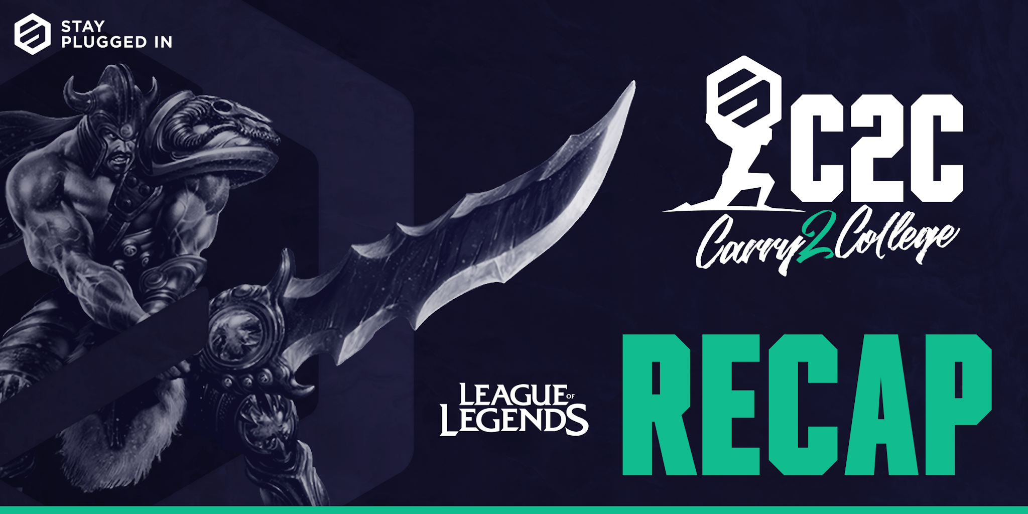 Carry 2 College Summer | League of Legends Recap