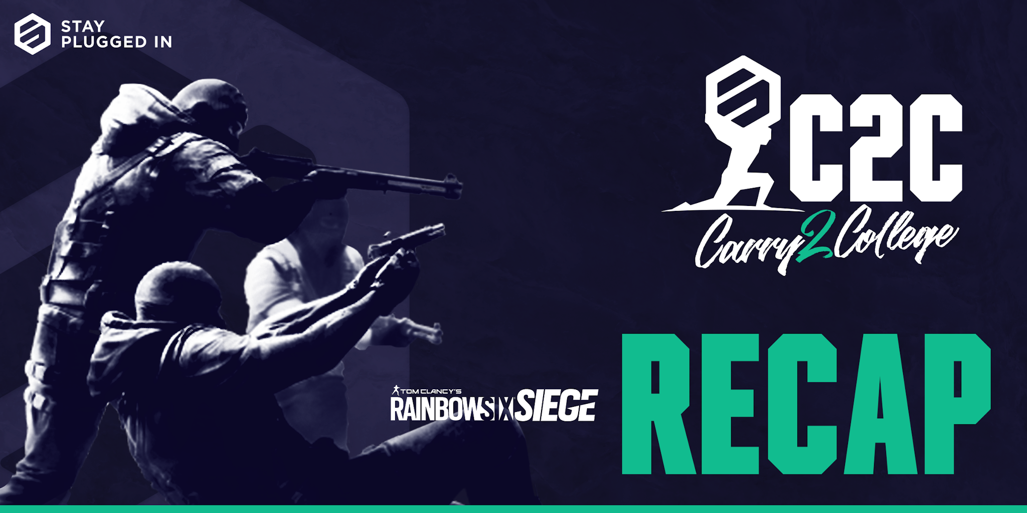 Carry 2 College Summer | Rainbow Six: Siege Recap